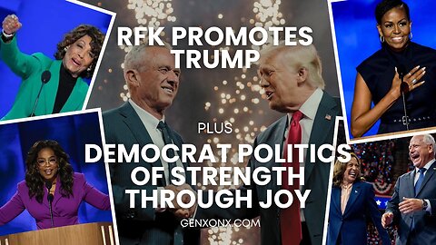 LIVE NOW: RFK Promotes Trump / Democratic Politics of Strength Through Joy!