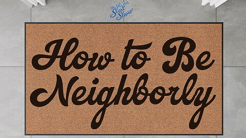 Pastor Scott Show - VP Pick is in, plus to be or not to be neighborly