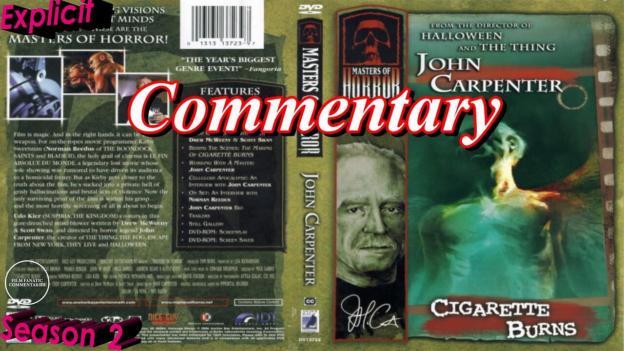 John Carpenter's Cigarette Burns (2006) - TV Fanatic Commentary