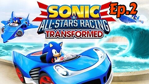 sonic & all stars racing transformed[Ep.2]my network ruin the race w/Tailsly,Rosey,Soup