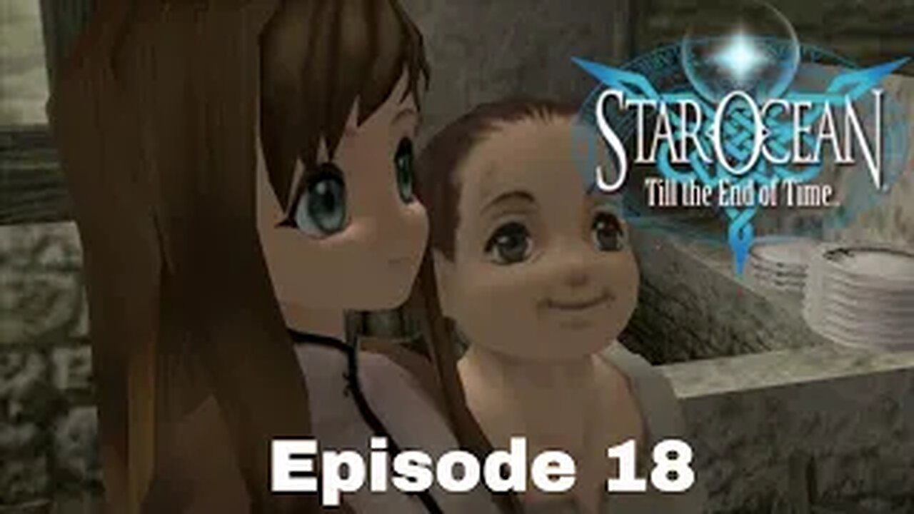 Star Ocean: Till The End Of Time Episode 18 Ameena