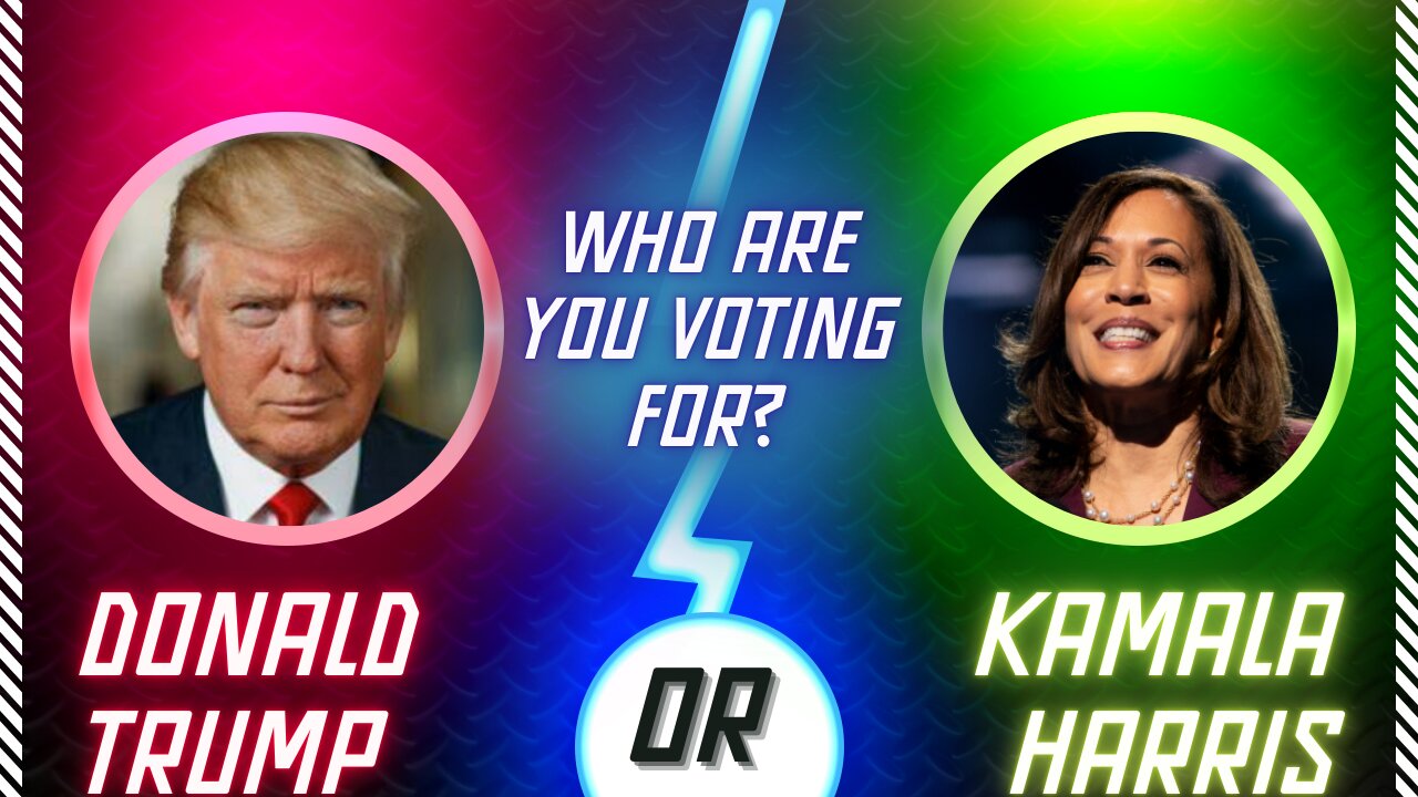 Donald Trump or Kamala Harris?