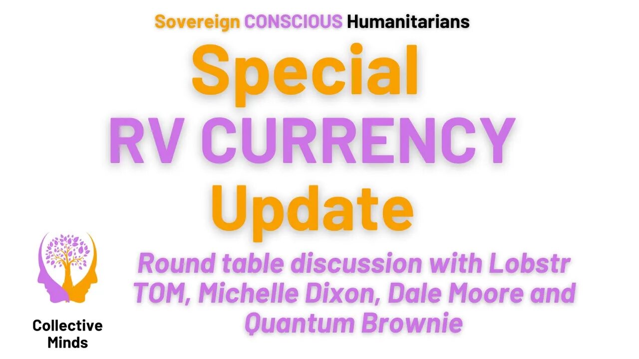 Collective Minds - Special RV CURRENCY Update