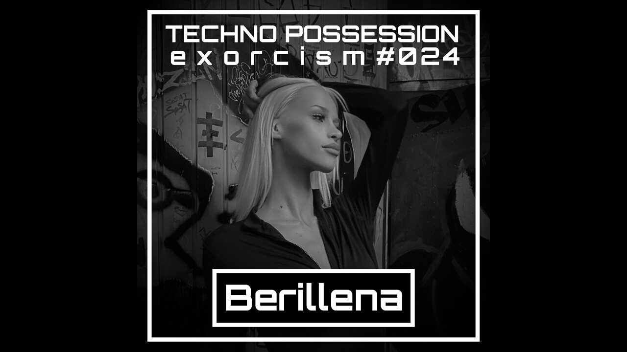 Berillena @ Techno Possession | Exorcism #024