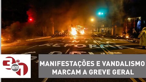 Manifestações e vandalismo marcam a greve geral de 28/04