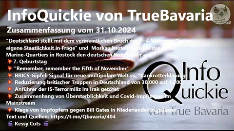 InfoQuickie von TrueBavaria Zusammenfassung vom 31.10.2024