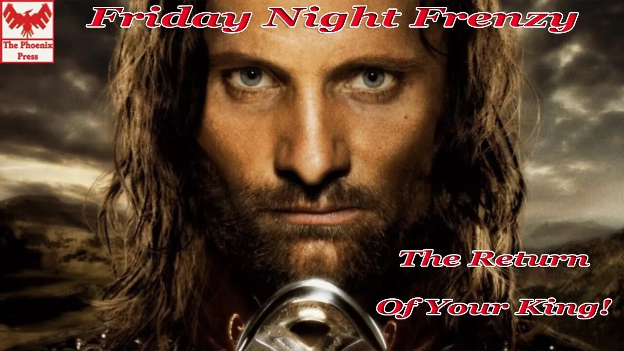 The Return, Of Your King! (Friday Night Frenzy 4-7-23)