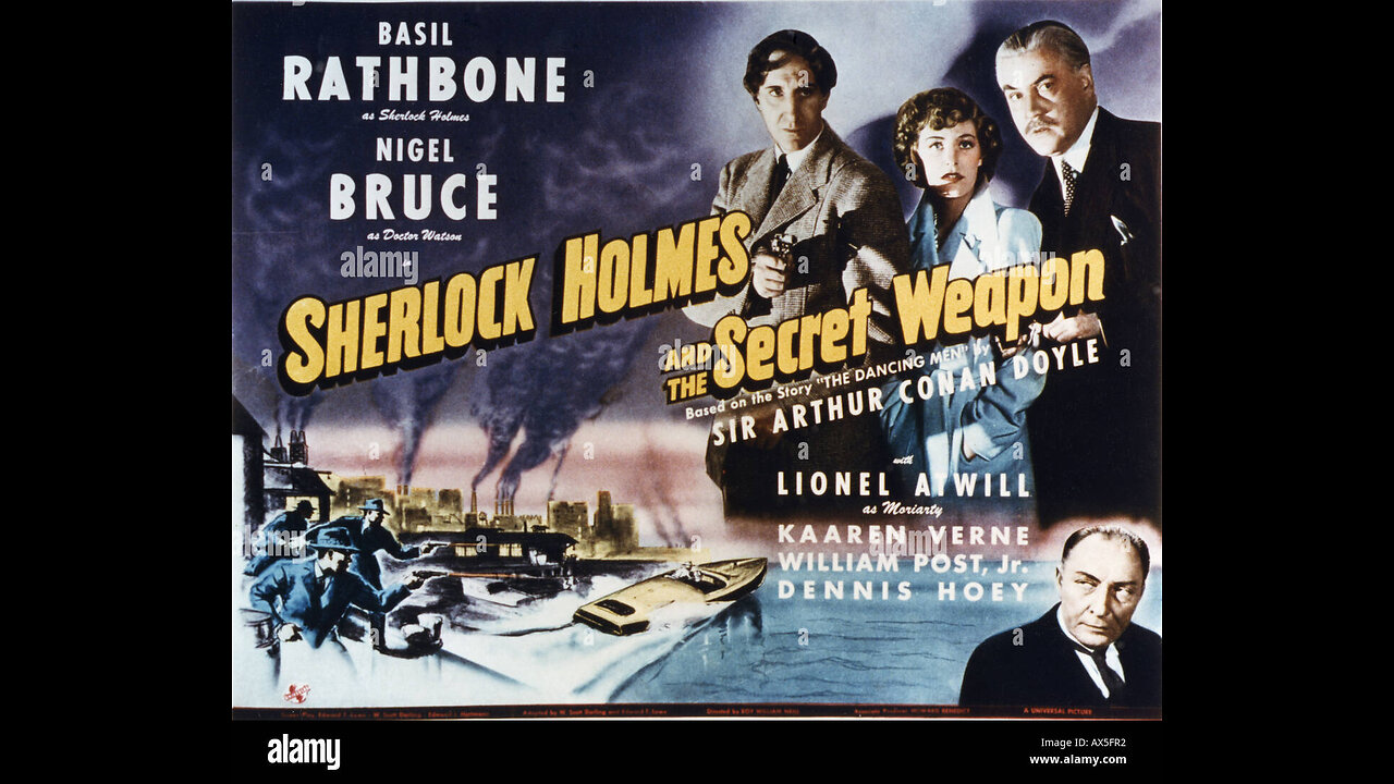 Sherlock Holmes and the Secret Weapon - 1943