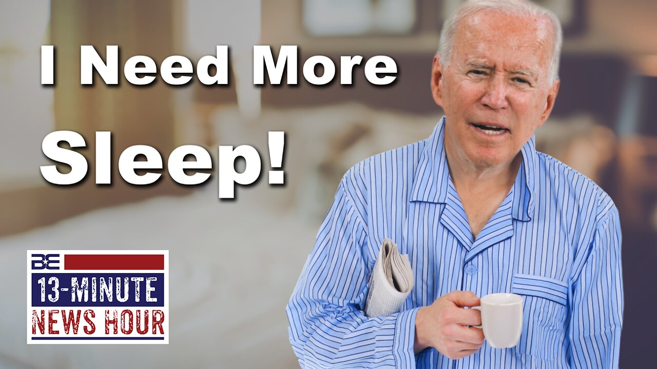 Joe Biden Ignores Taliban, Says He Needs More Sleep | Bobby Eberle Ep. 396