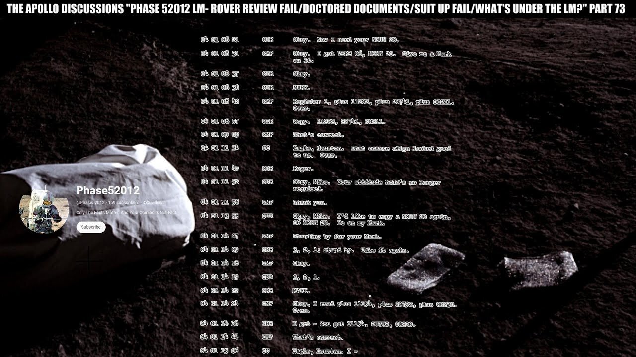 "PHASE 52012 LM ROVER REVIEW FAILURE/ DOCTORED DOCUMENTS/ SUIT UP FAIL/ WHAT'S UNDER THE LM"? P 73