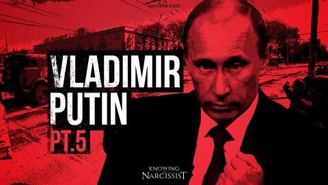 Vladimir Putin : What Is He? Part 5
