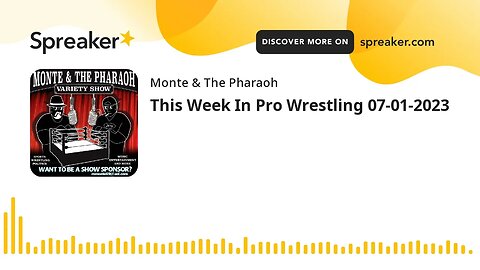 This Week In Pro Wrestling 07-01-2023