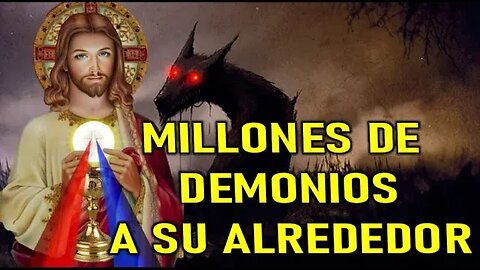 MILLONES DE DEMONIOS A SU ALREDEDOR - MENSAJE DE JESÚS A MARIO DIGNAZIO