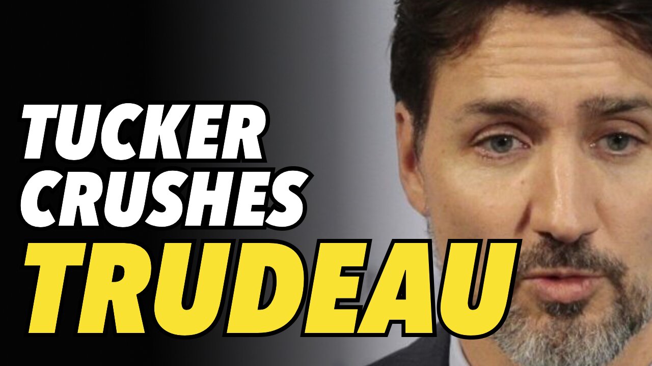 Tucker WARNS: Trudeau setting up dangerous policy for world to follow