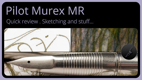 Pilot Murex MR fountain pen