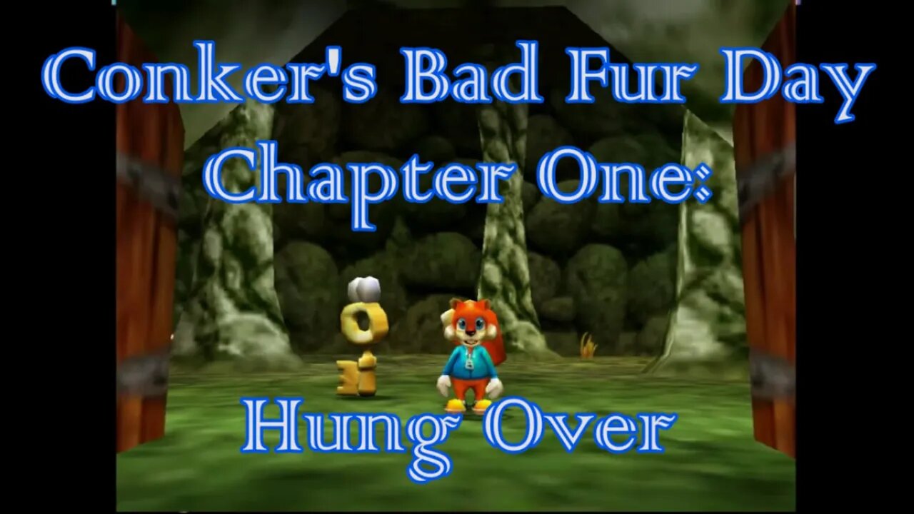 Conker's Bad Fur Day: Chapter One (Hung Over)