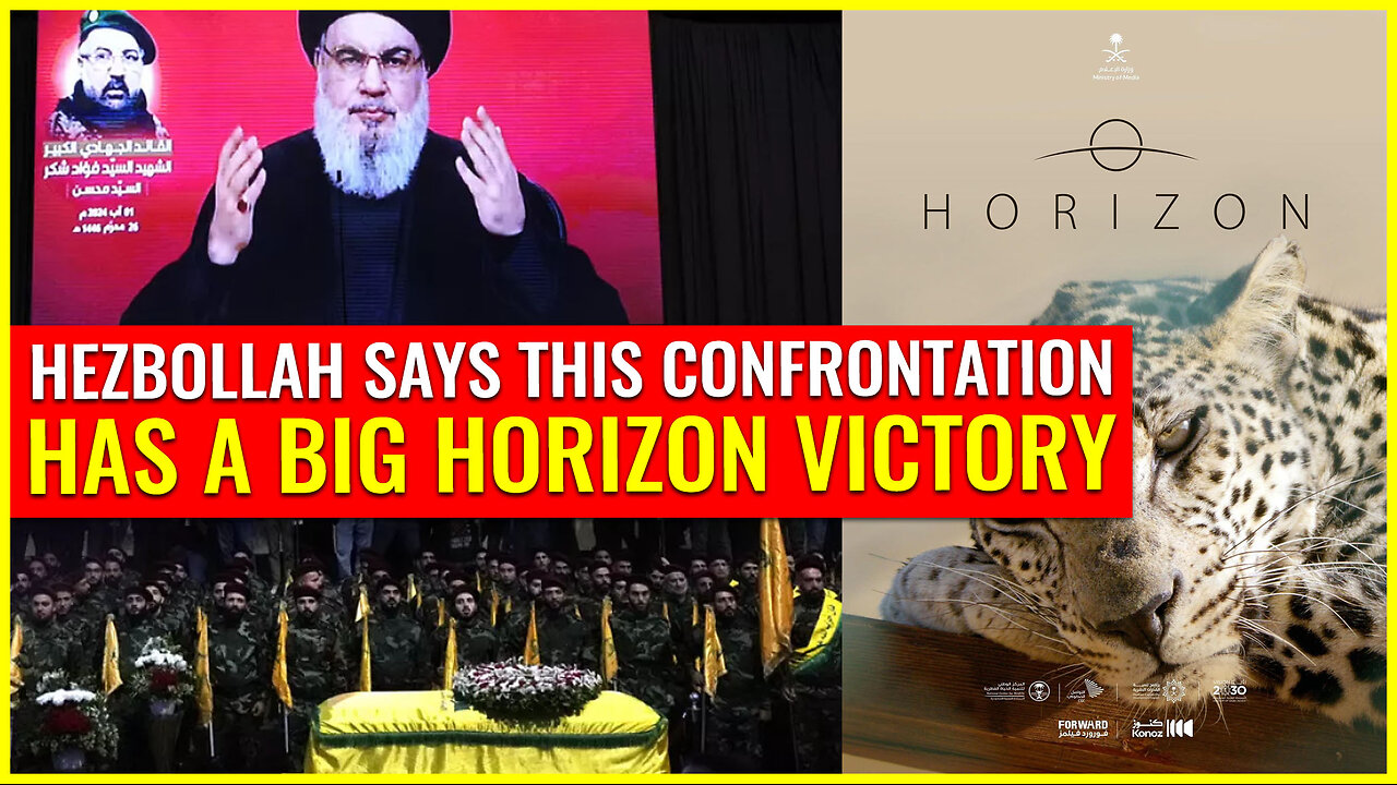 Hezbollah says this confrontation has a BIG HORIZON VICTORY