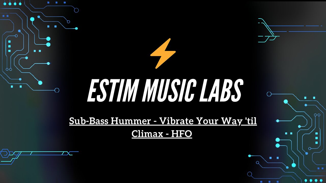 Sub-Bass Hummer - Vibrate Your Way 'til Climax