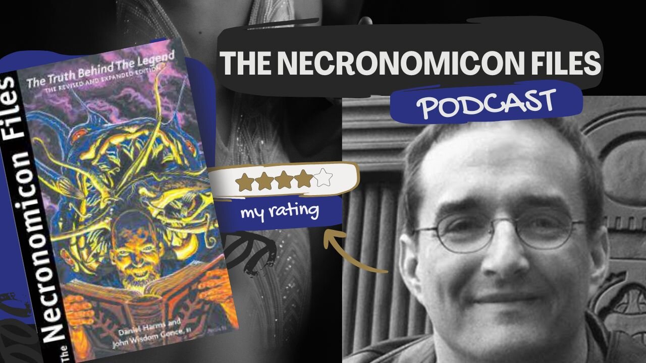 Podcast The Necronomicon Files de Daniel Harms e John Wisdom Gonce