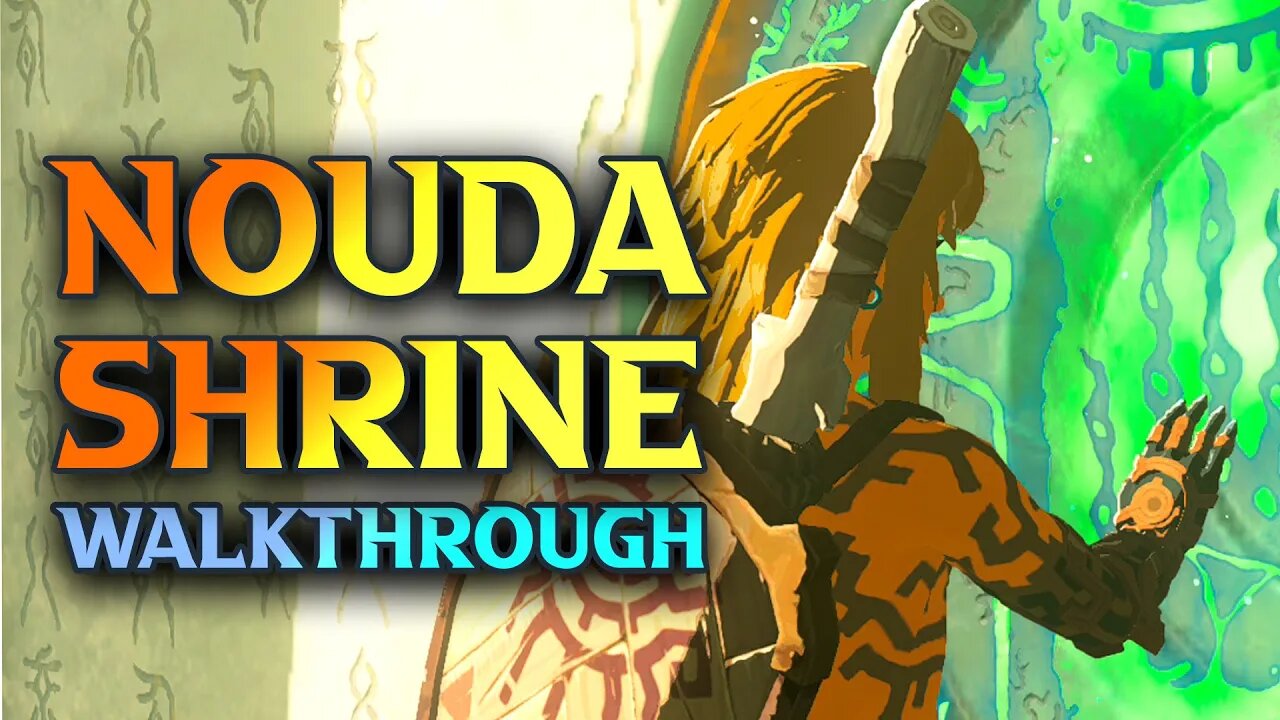 Tears Of The Kingdom Nouda Shrine Walkthrough