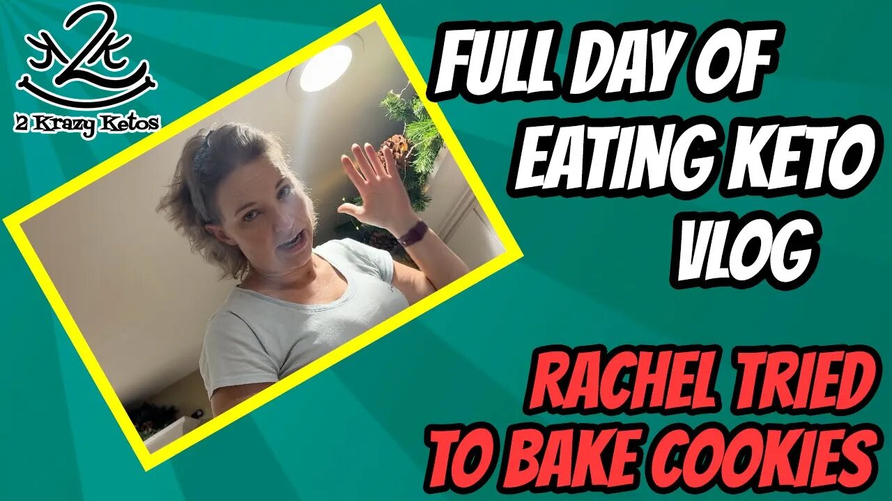 Keto full day of eating vlog | Rachel tried to bake | Staying keto for the holdiays