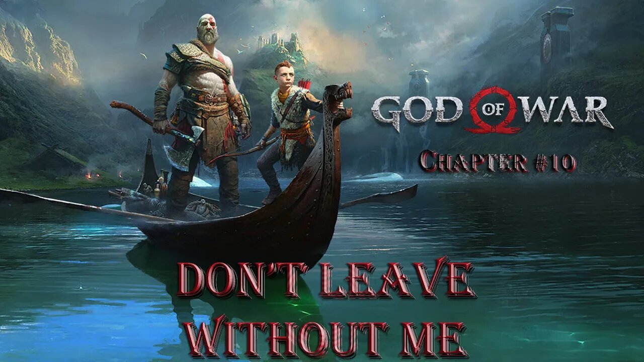 God of War #10 Don't Leave Without Me