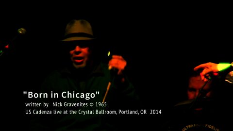 U. S. Cadenza -"Born in Chicago"
