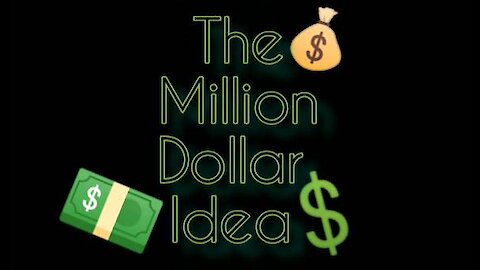 The Thoughtful Guy (The Million Dollar Idea)