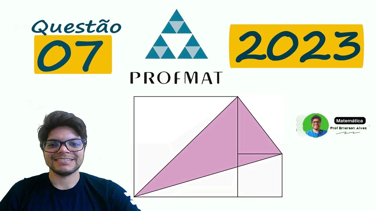 Considere dois quadrados de lados 7 e 3, justapostos PROFMAT 2023 QUESTÃO 7