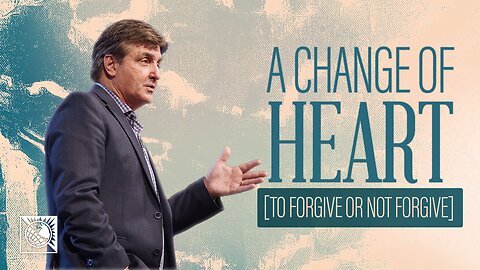 A Change of Heart [To Forgive or Not Forgive]