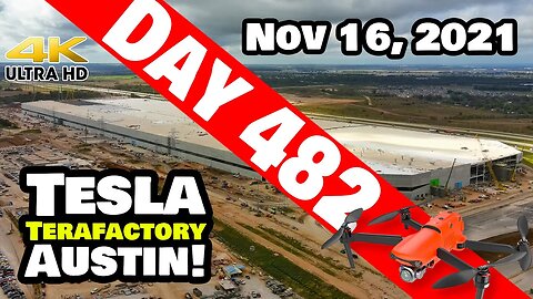 Tesla Gigafactory Austin 4K Day 482 - 11/16/21 - Tesla Terafactory - SUPER PROGRESS AT GIGA TEXAS!