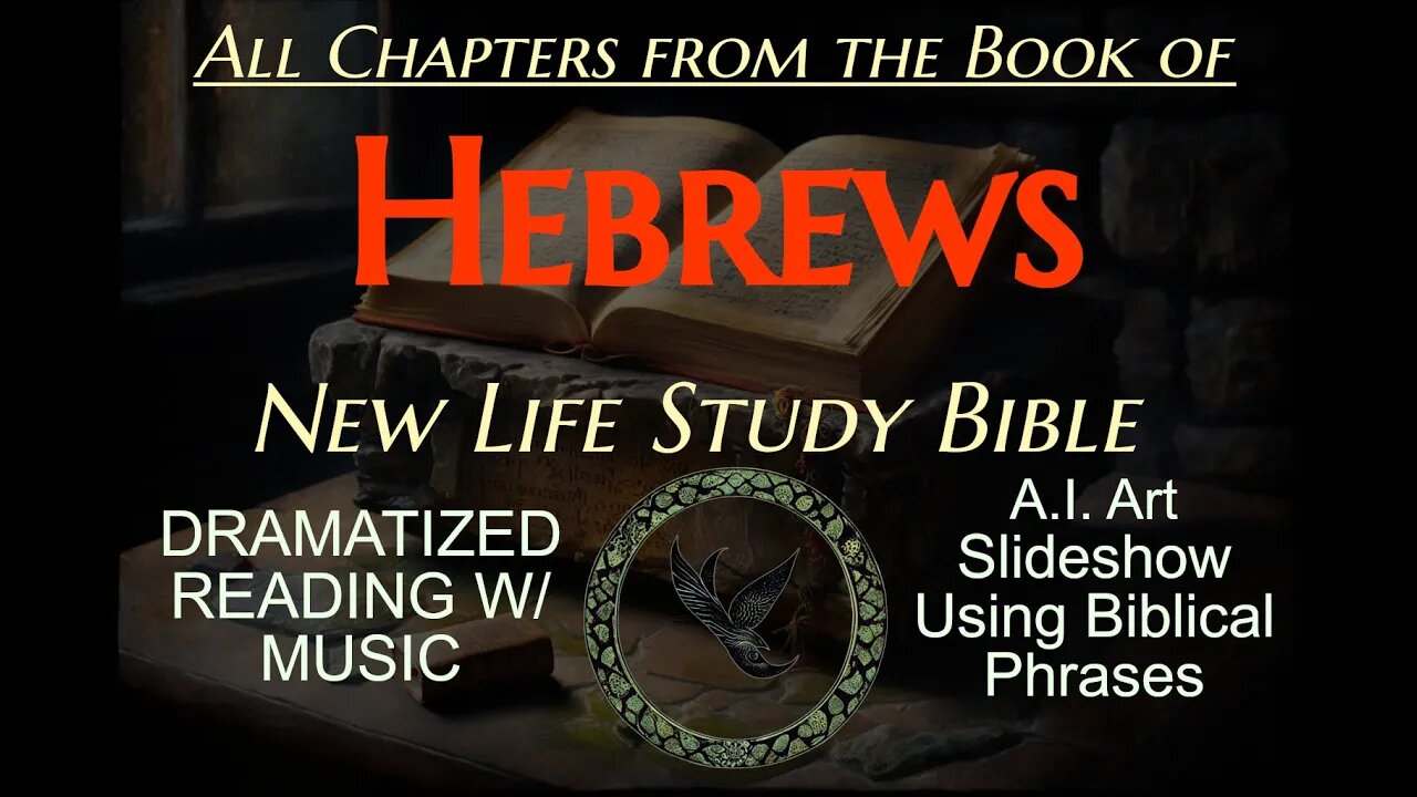 HEBREWS - Dramatized BIBLE Audiobook New Testament NLT Translation Reading with Inspirational Music