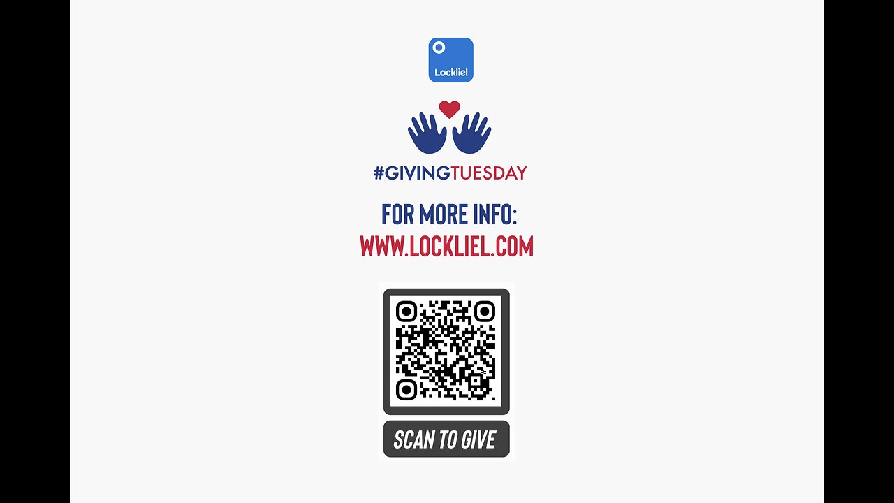 GIVING TUESDAY FOR LOCKLIEL - GOD’S TOOL FOR THE END TIME HARVEST