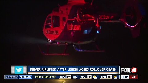 Rollover crash in Lehigh Acres sends driver to the hospital Friday morning