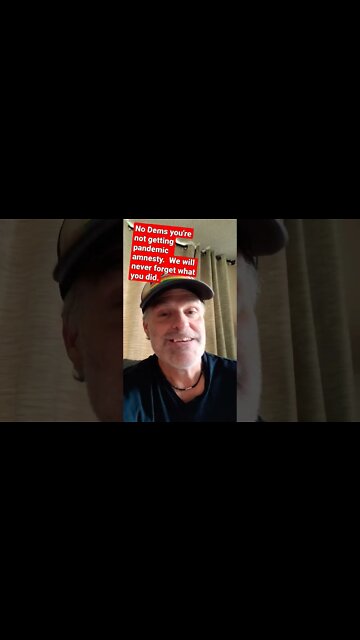 No Dems you're not getting pandemic amnesty. We will never forget what you did.