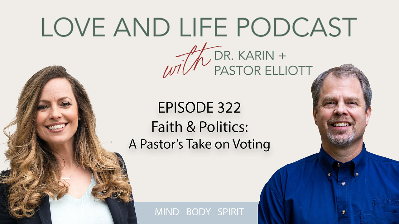 Faith & Politics: A Pastor’s Take on Voting Ep. 322