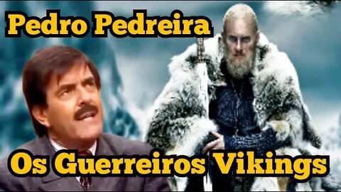 Escolinha do Professor Raimundo; Pedro Pedreira; os Vikings