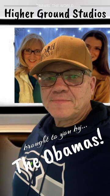 Higher Ground - Brought to You by the OBAMAS