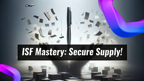 Securing Your Supply Chain: The Role of Importer Security Filing