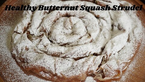 Healthy Butternut Squash Strudel | Rice Paper | Gluten Free | Low Calories