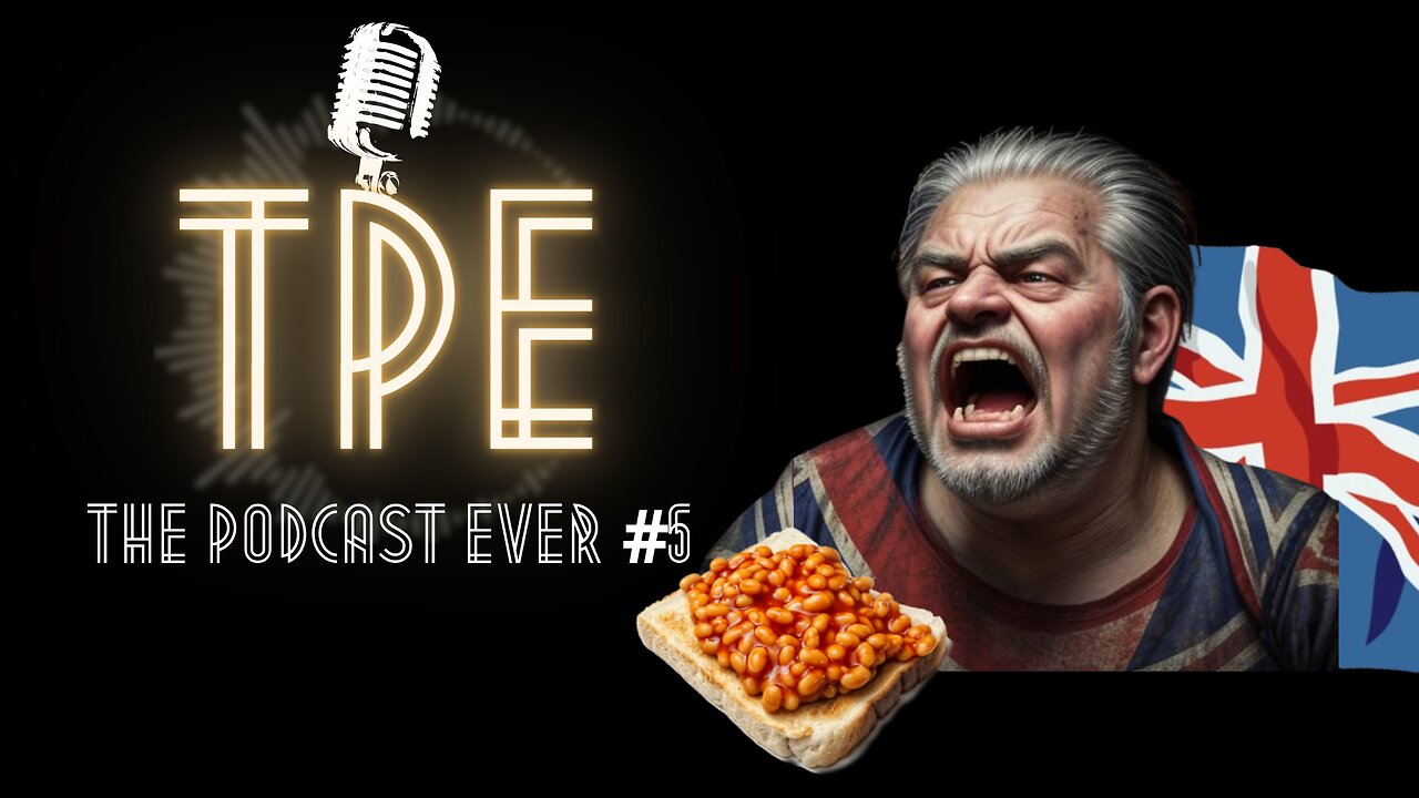 We Piss Off the British and Retail Workers | The Podcast Ever Ep. #5