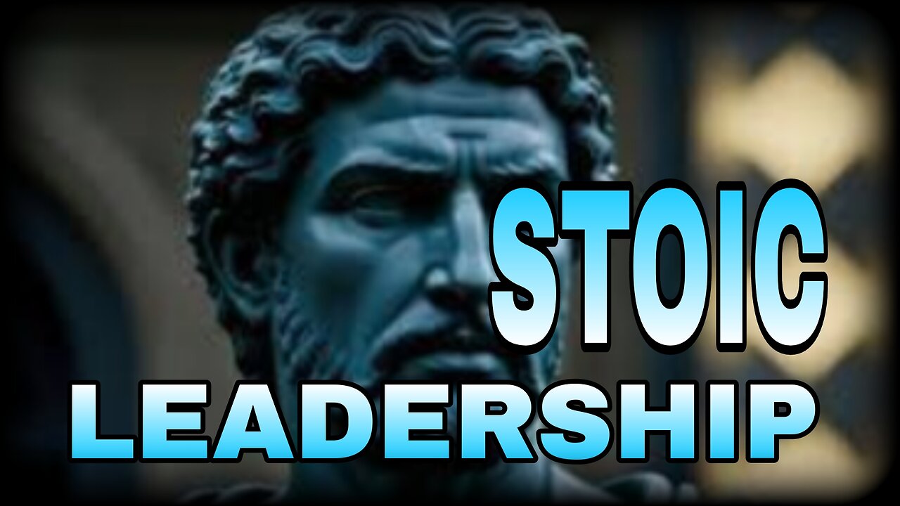 🔱STOIC LEADERSHIP🔱