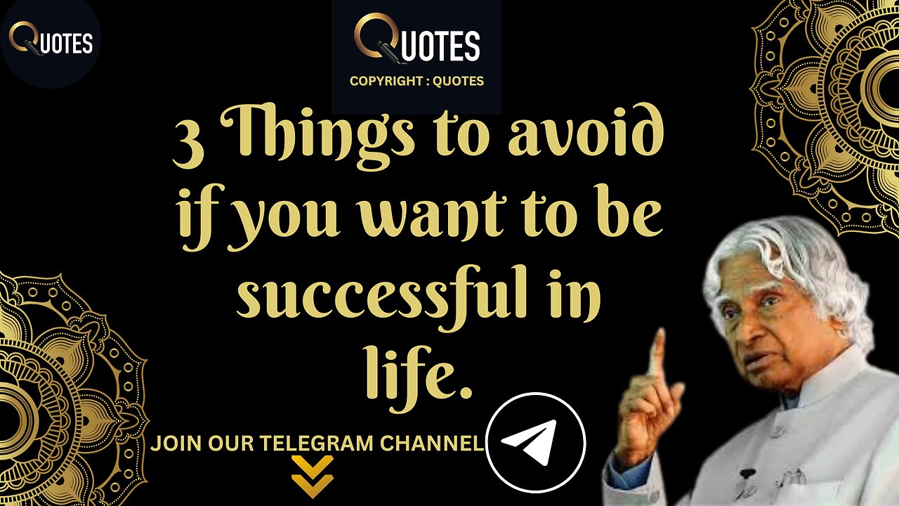 3 Things to AVOID if you want to be successful in life | DR APJ ABDUL KALAM QUOTES | #apjsir #apj