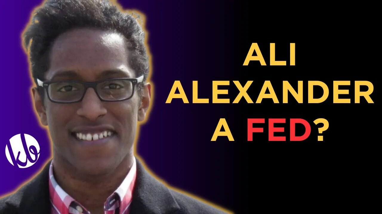 Is ALI ALEXANDER a Fed? He wants to work with the far left.