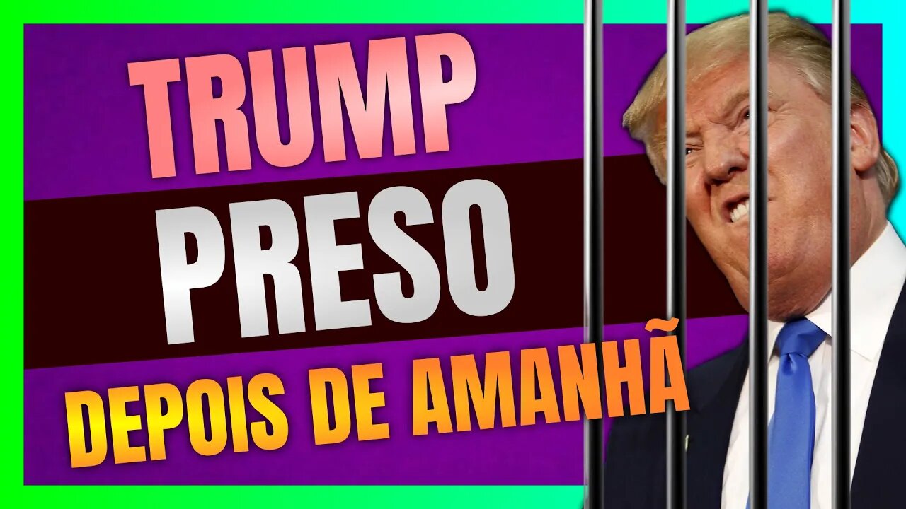 DONALD TRUMP afirma que será PRESO na próxima TERÇA FEIRA