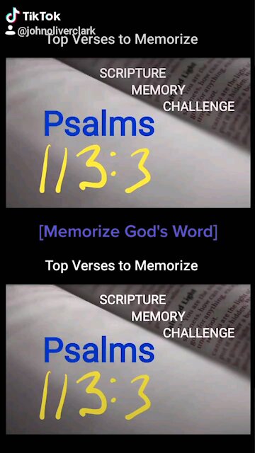 Top Verses To Memorize, Psalms 113:3