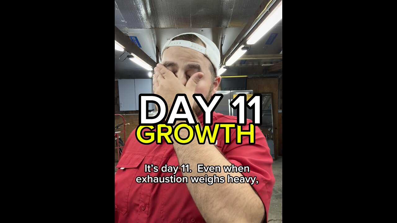 DAY 11 GROWTH