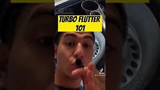 TURBO FLUTTER 101