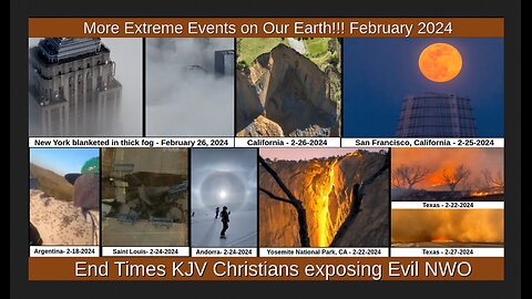 More Extreme Events on Our Earth!!! February 2024