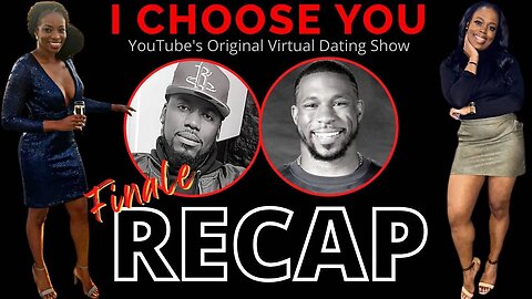 "I Choose You" Finale Recap | Bella | Chantelle Simone